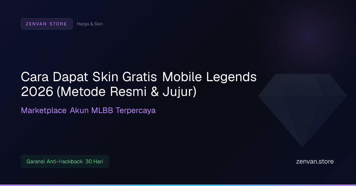 Cara Dapat Skin Gratis Mobile Legends 2026 (Metode Resmi & Jujur)
