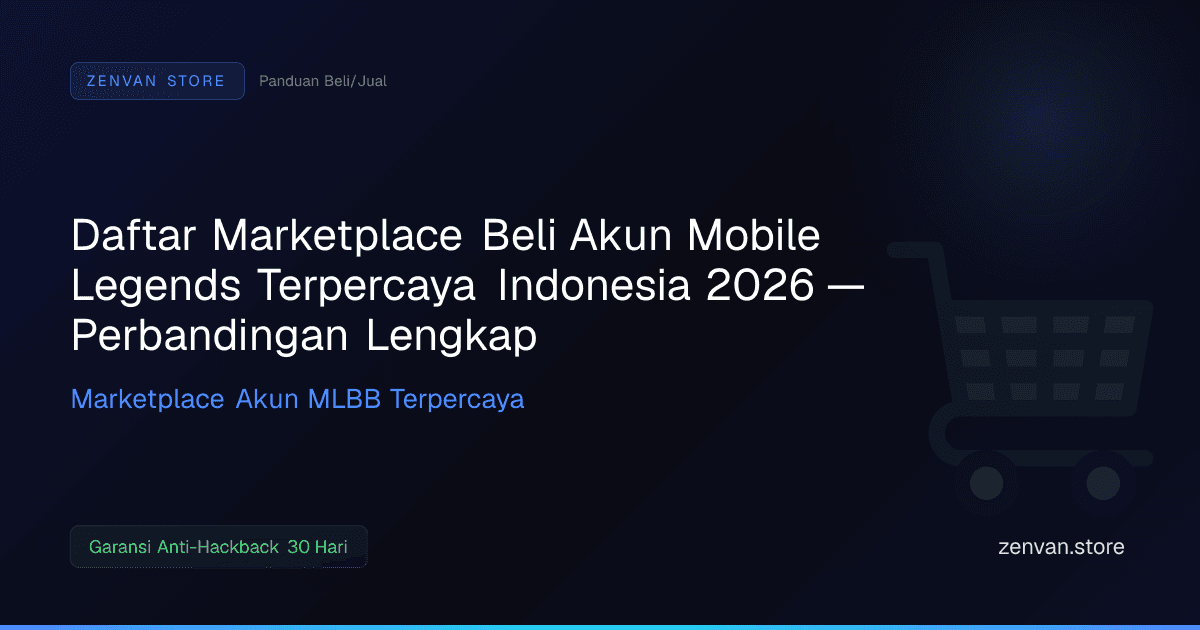 Daftar Marketplace Beli Akun Mobile Legends Terpercaya Indonesia 2026 — Perbandingan Lengkap