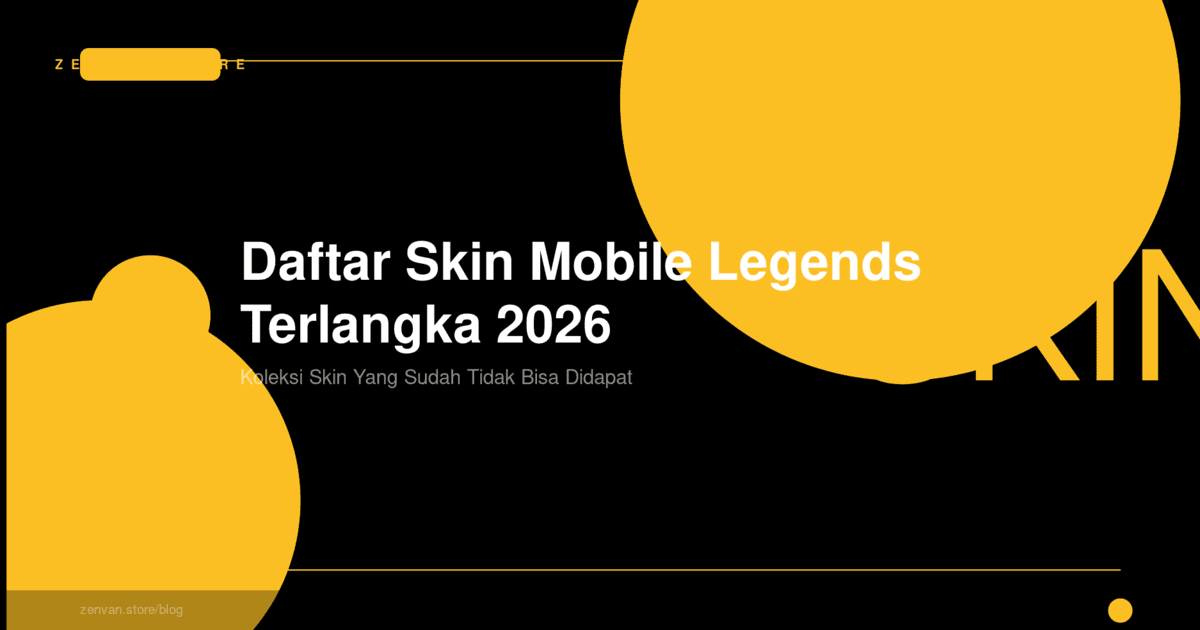 Daftar Skin Mobile Legends Paling Langka & Mahal 2026 — Collector, Legend, dan Harga Pasaran