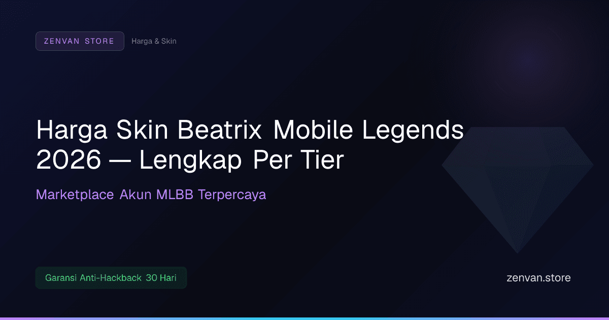 Harga Skin Beatrix Mobile Legends 2026 — Lengkap Per Tier