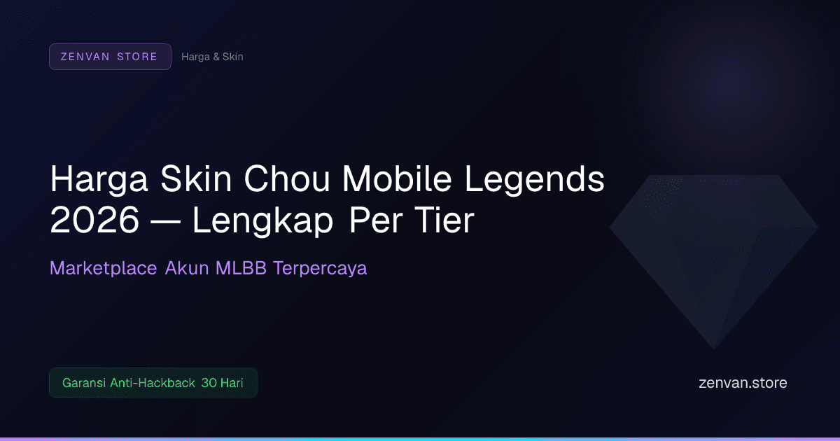 Harga Skin Chou Mobile Legends 2026 — Lengkap Per Tier