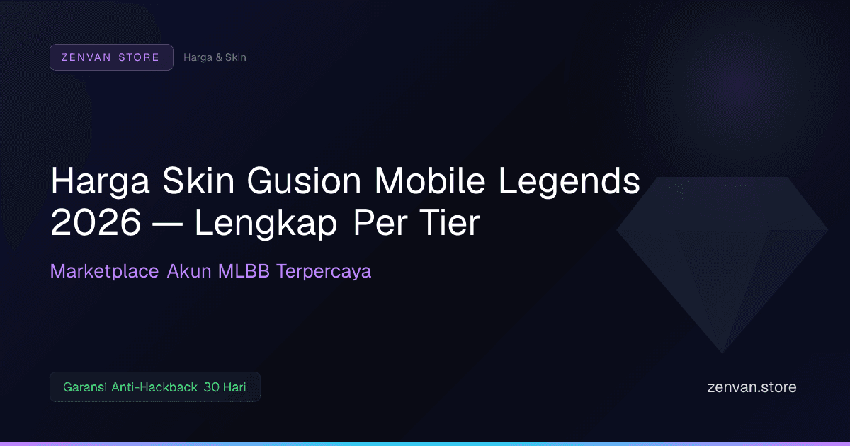Harga Skin Gusion Mobile Legends 2026 — Lengkap Per Tier