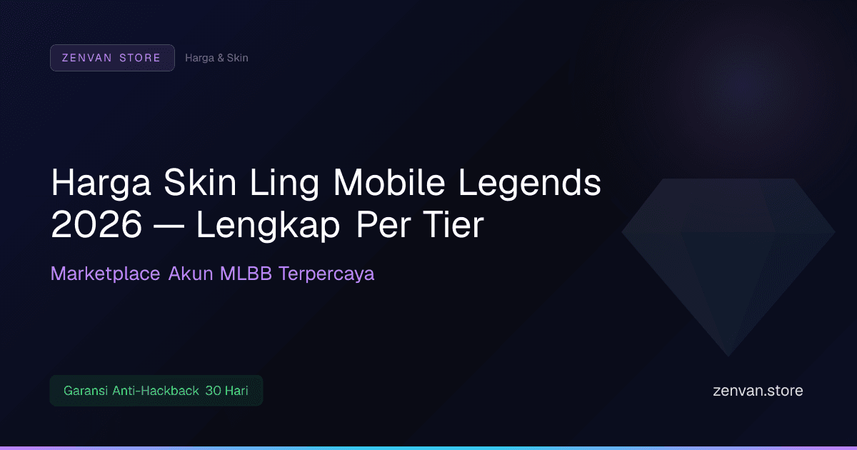 Harga Skin Ling Mobile Legends 2026 — Lengkap Per Tier