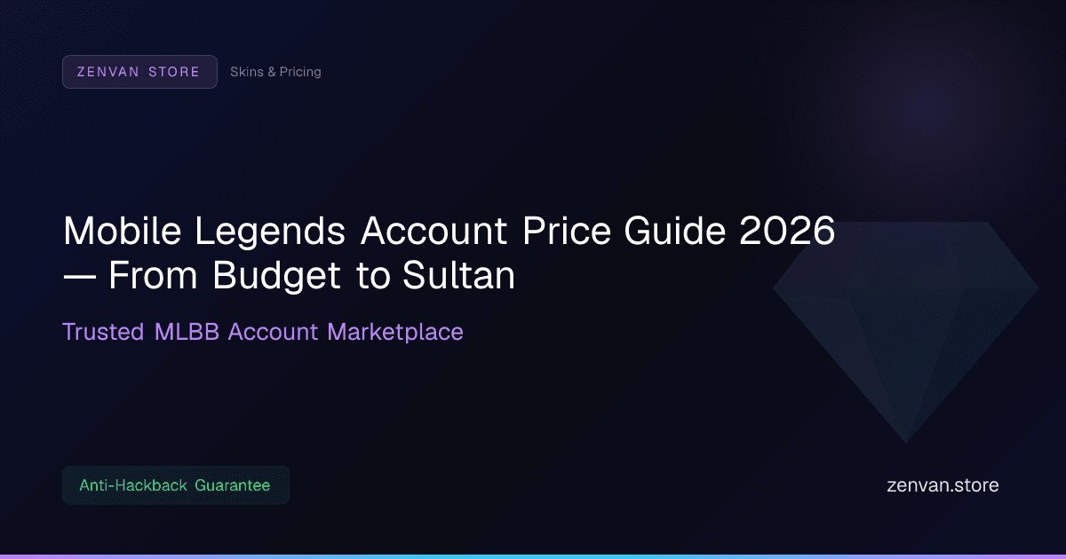 Mobile Legends Account Price Guide 2026 — From Budget to Sultan