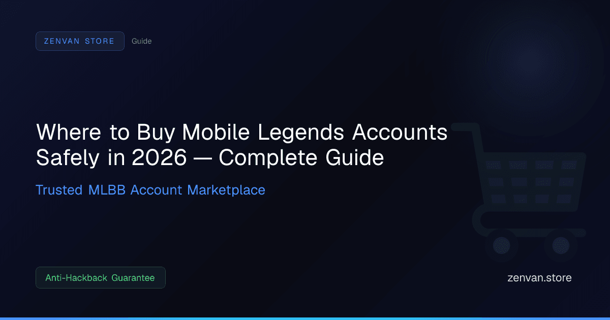Where to Buy Mobile Legends Accounts Safely in 2026 — Complete Guide