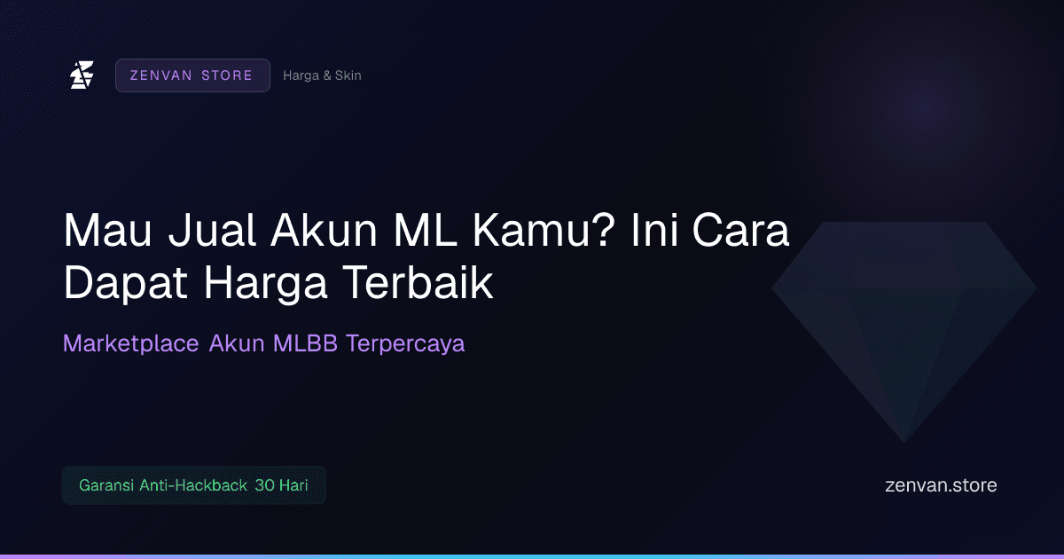 Mau Jual Akun ML Kamu? Ini Cara Dapat Harga Terbaik