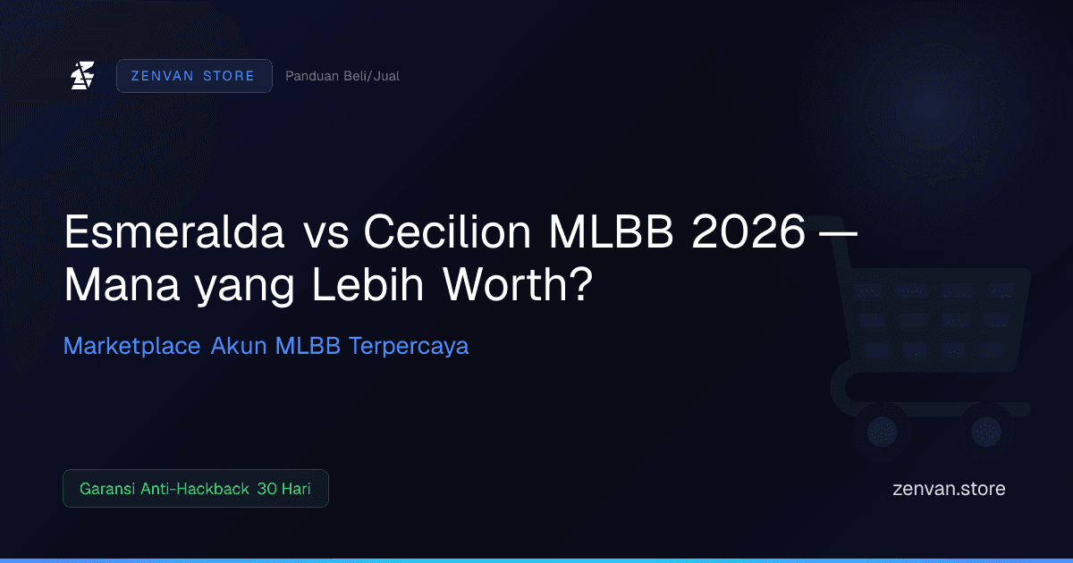 Esmeralda vs Cecilion MLBB 2026 — Mana yang Lebih Worth?