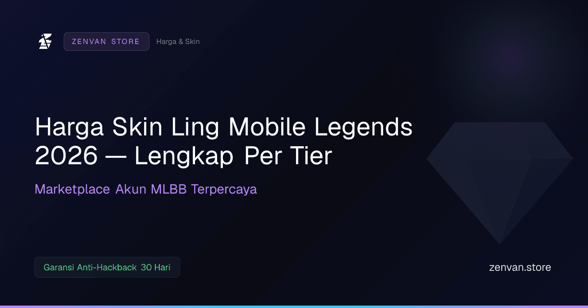 Harga Skin Ling Mobile Legends 2026 — Lengkap Per Tier