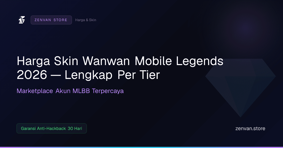Harga Skin Wanwan Mobile Legends 2026 — Lengkap Per Tier